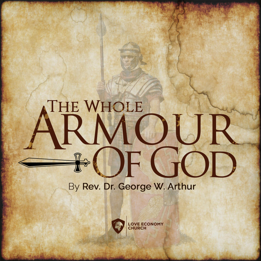The Whole Armour Of God Part 3