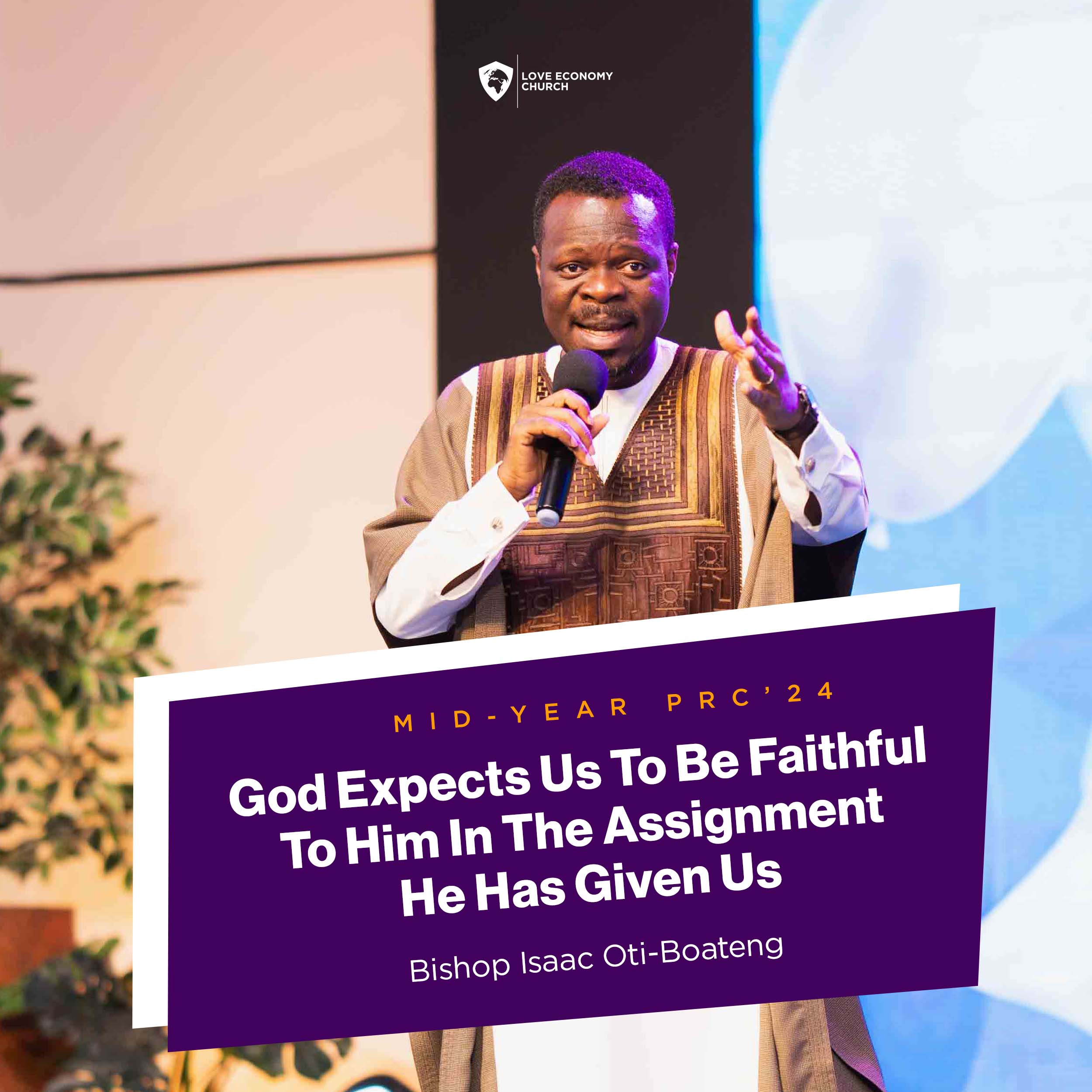 03. God Expects Us To Be Faithful To Him In The Assignment He Has Given Us